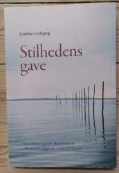 Billede af bogen Stilhedens gave. En beretning om den kristne retrætebevægelse i Skandinavien 