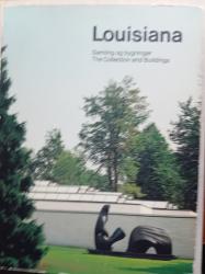 Billede af bogen Louisiana Samling og bygninger. The Collection and Buildings Billede af bogen Louisiana Samling og bygninger. The Collection and Buildings