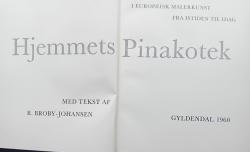 Billede af bogen Hjemmets Pinakotek - Hovedværker i Europæisk malerkunst fra istiden til i dag