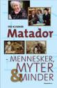 Billede af bogen Matador - mennesker, myter og minder