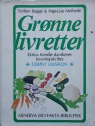 Billede af bogen Grønne livretter -Ekstra: Kendte danskeres favoritopskrifter – Grønt leksikon