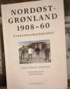 Billede af bogen Nordøstgrønland 1908-60. Fangstmandsperioden