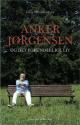 Billede af bogen Anker Jørgensen og det forunderlige liv