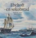 Billede af bogen Ebeltoft - en søkøbstad