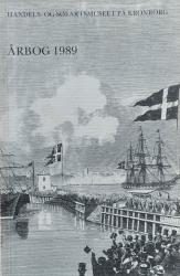 Billede af bogen Handels -og Søfartsmuseet på Kronborg - Årbog 1989