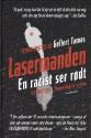 Billede af bogen Lasermanden - en racist ser rødt