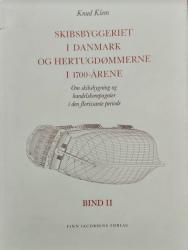 Billede af bogen Skibsbyggeriet i Danmark og Hertugdømmerne i 1700-årene - Bind II