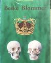 Billede af bogen Beske Blommer - Danmarks fem “ upopulære “ dronninger **