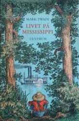 Billede af bogen Livet på Mississippi