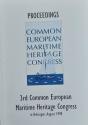 Billede af bogen Proceedings from the 3rd Common European Maritime Heritage Congress in Helsingør, August 1998