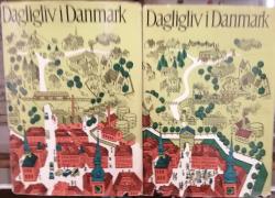 Billede af bogen  Dagligliv i Danmark i det nittende og tyvende århundrede. 1-2