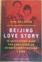 Billede af bogen Beijing love story - To aktivisters kamp for kærlighed og menneskerettigheder i Kina