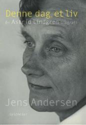 Billede af bogen Denne dag, et liv - en Astrid Lindgren-biografi