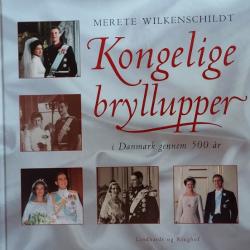 Billede af bogen Kongelige bryllupper i Danmark gennem 500 år