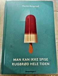 Billede af bogen Man kan ikke spise rugbrød hele tiden. Historien om den danske iskultur, fortalt igennem fire Hansen-generationer.