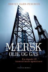 Billede af bogen Mærsk Olie og Gas - fra danske til internationale operationer