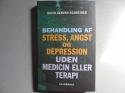 Billede af bogen Behandling af stress, angst og depression uden medicin og terapi