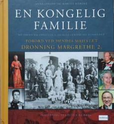 Billede af bogen En kongelig familie – Historien om Christian 9. og hans europæiske efterslægt 