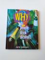 Billede af bogen Why Do People Drink Alcohol?