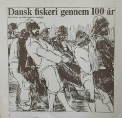 Billede af bogen Dansk fiskeri gennem 100 år - Fra Fiskeri- og Søfartsmuseets samlinger