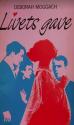 Billede af bogen Livets gave Billede af bogen Livets gave
