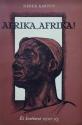 Billede af bogen Afrika, Afrika! - Et kontinent rejser sig