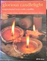 Billede af bogen Glorious candlelight  - inspirational ways with candles, creative ...