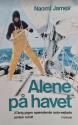 Billede af bogen Alene på havet - 27årig piges spændende solo-sejlads jorden rundt