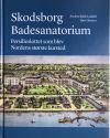 Billede af bogen Skodsborg Badesanatorium - Persilleslottet som blev Nordens største kursted