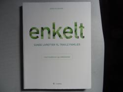 Billede af bogen ENKELT - Sunde livretter til travle familier