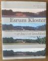 Billede af bogen Esrum Kloster - et hus i et landskab