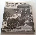 Billede af bogen Husker du vor skoletid? - En krønike om Ringkøbing Skole