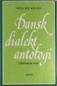 Billede af bogen Dansk dialekt antologi - I Østdansk og ømål bd. I