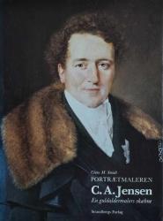 Billede af bogen Portrætmaleren C.A. Jensen - En guldaldermalers skæbne