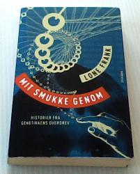Billede af bogen Mit smukke genom - Historier fra genetikkens overdrev