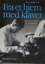 Billede af bogen Fra et hjem med klaver: Herman D. Koppels liv og erindringer