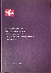 Billede af bogen A Guide to the North American Collections of The Danish Emigration Archives