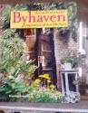 Billede af bogen  Byhaven - inspiration til den lille have.