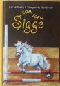 Billede af bogen Kom igen Sigge (Sigge nr.3)