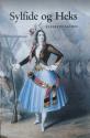 Billede af bogen Sylfide og Heks - Den romantiske balletdanserinde Lucile Grahn