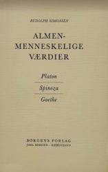 Billede af bogen Almenmenneskelige værdier - Platon -Spinoza - Goethe