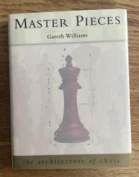 Billede af bogen Master Pieces - the architecture of chess