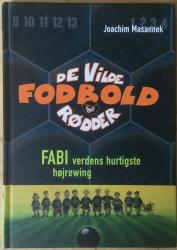 Billede af bogen Fabi - Verdens hurtigste højrewing - De vilde fodbold-rødder 8