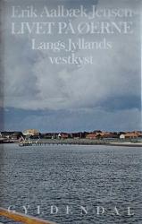Billede af bogen Livet på øerne – Langs Jyllands vestkyst
