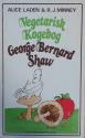 Billede af bogen Georg Bernard Shaws vegetariske kogebog: bygget over George Bernard Shaws yndlingsretter