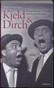 Billede af bogen Kjeld & Dirch : historien om Danmarks største komikerpar