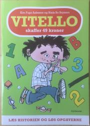 Billede af bogen Vitello skaffer 49 kroner - Læs historien og løs opgaverne