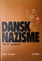 Billede af bogen Dansk Nazisme 1930-45 og derefter
