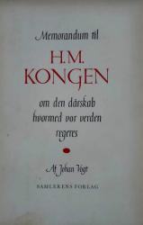 Billede af bogen Memorandum til H.M. kongen om den dårskab hvormed vor verden regeres
