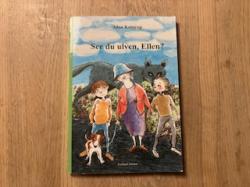 Billede af bogen Ser du ulven, Ellen? (Med dedikation)